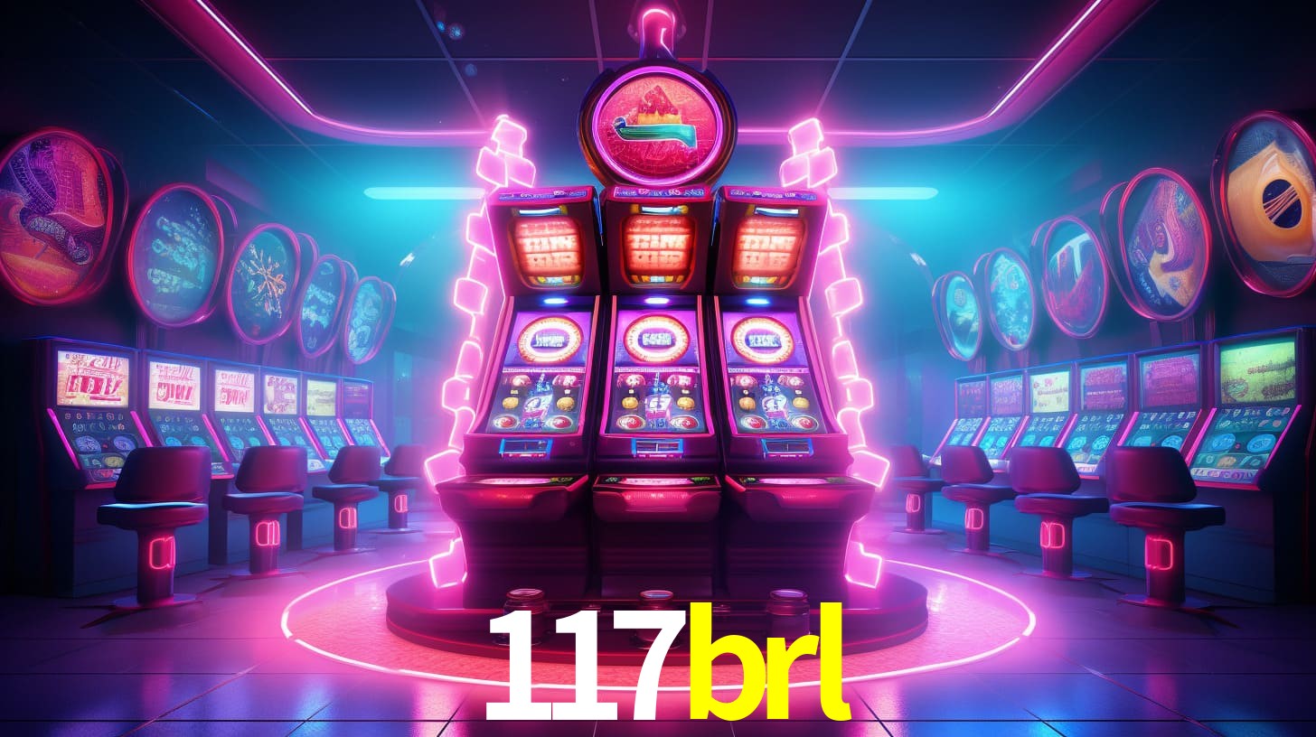 117brl - Reino das Grandes Apostas - 117brl.com
