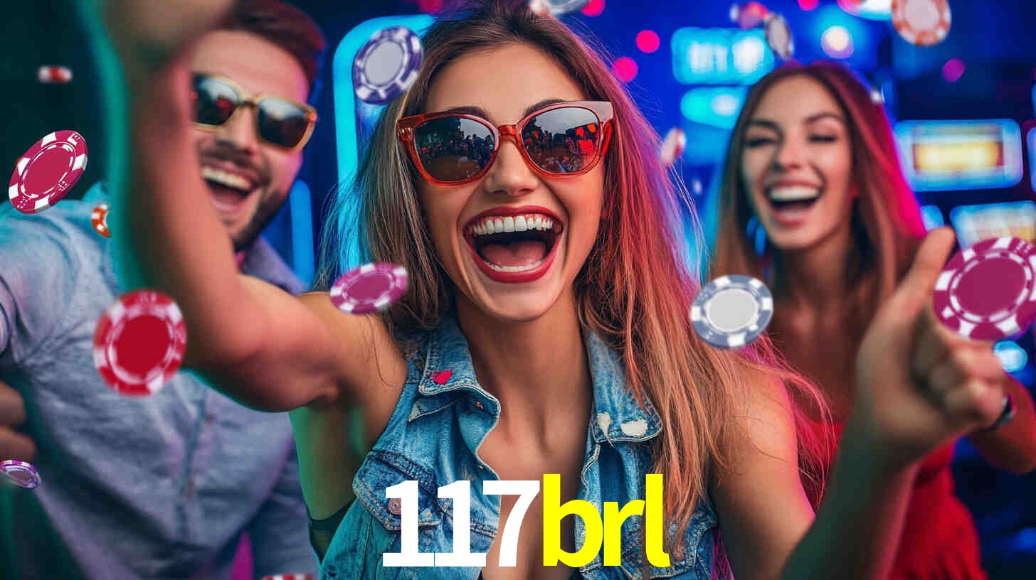 Descubra o Programa VIP da 117brl: Vantagens Exclusivas para Jogadores