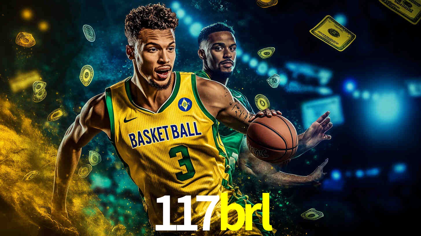 Apostas Esportivas na 117brl: Um Guia Completo